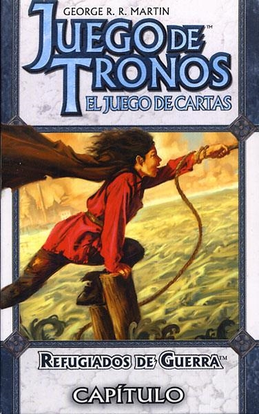 JUEGO DE TRONOS LCG TIEMPO DE CUERVOS 5 REFUGIADOS DE GUERRA | 9781616613570 | VARIOS AUTORES | Universal Cómics