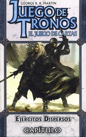 JUEGO DE TRONOS LCG TIEMPO DE CUERVOS 6 EJERCITOS DISPERSOS | 9781616613587 | VARIOS AUTORES | Universal Cómics