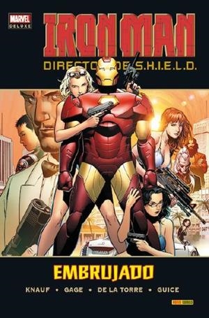 IRON MAN DIRECTOR DE SHIELD MARVEL DELUXE # 02 EMBRUJADO | 9788490241189 | CHRIS CAGE - DANIEL & CHARLES KNAUF - ROBERTO DE LA TORRE - CARLO PAGULAYAN | Universal Cómics