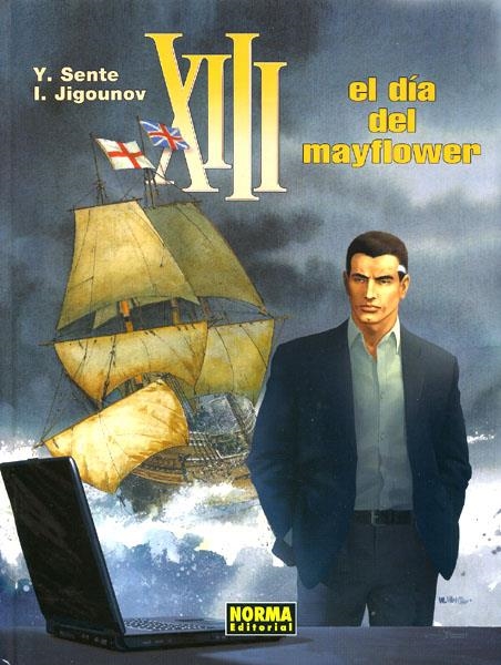 XIII # 20 EL DÍA DEL MAYFLOWER | 9788467909203 | YVES SENTÉ - YOURI JIGOUNOV | Universal Cómics