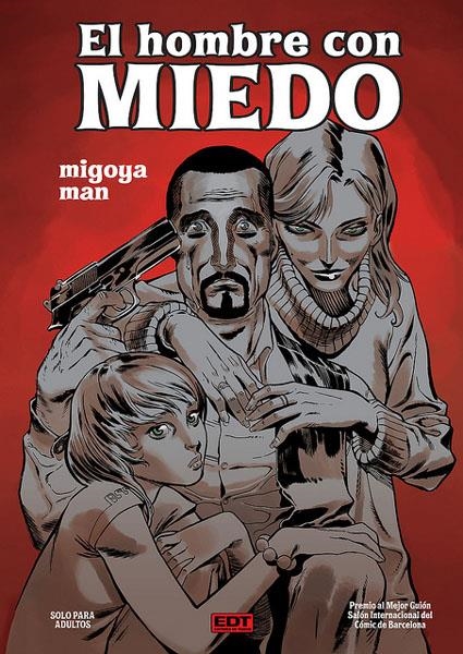 EL HOMBRE CON MIEDO | 9788499475059 | MAN - HERNÁN MIGOYA | Universal Cómics
