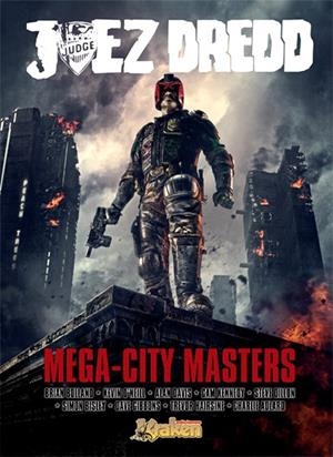 JUEZ DREDD MEGA CITY MASTERS LA PELÍCULA | 9788492534548 | BRIAN BOLLAND - ALAN DAVIS - STEVE DILLON - KEVIN O´NEILL | Universal Cómics