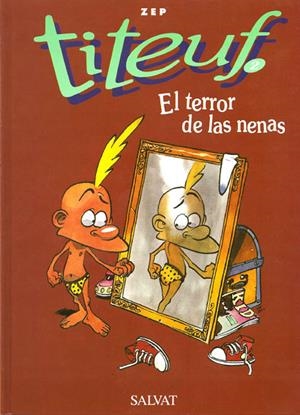 TITEUF # 02 EL TERROR DE LAS NENAS | 9788434509733 | ZEP | Universal Cómics