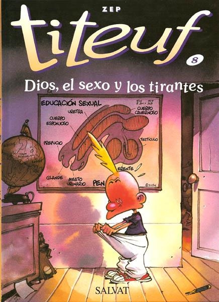 TITEUF # 08 DIOS, EL SEXO Y LOS TIRANTES | 98752 | ZEP