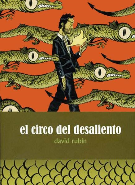 EL CIRCO DEL DESALIENTO | 9788496815469 | DAVD RUBÍN | Universal Cómics