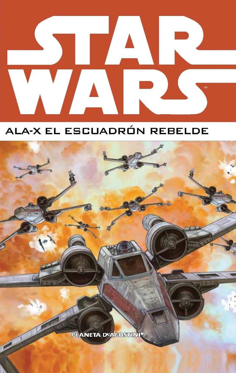 STAR WARS ÓMNIBUS ALA-X EL ESCUADRÓN REBELDE # 02 | 9788468478395 | MICHAEL A. STACKPOLE - JAN STRNAD - RYDER WINDHAM - SCOTT TOLSON - MIKE W. BARR - JOHN NADEAU - GARY | Universal Cómics