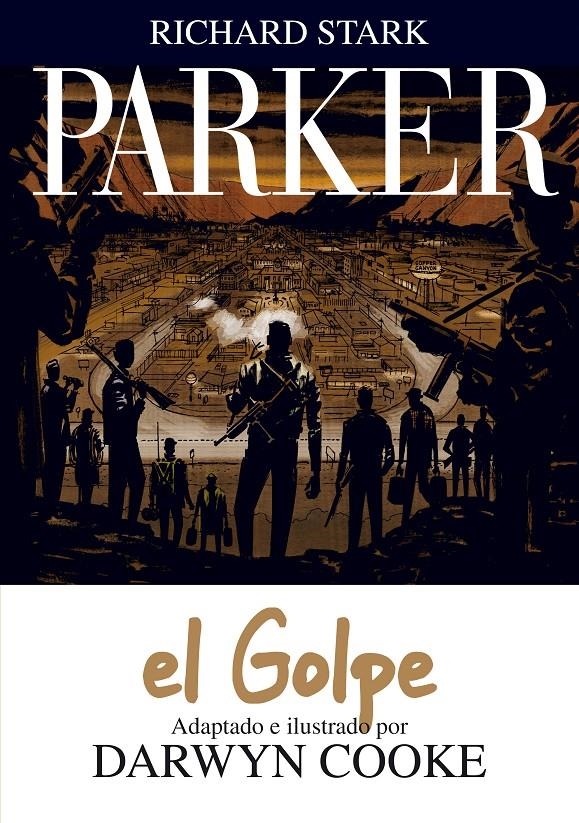 PARKER # 03 EL GOLPE | 9788415163855 | DARWYN COOKE - RICHARD STARK