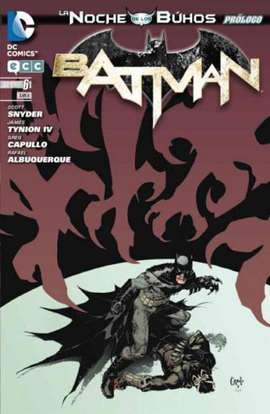 BATMAN # 006 LA NOCHE DE LOS BÚHOS PRÓLOGO | 9788415628637 | SCOTT SNYDER - JAMES TYNION IV - GREG CAPULLO - RAFAEL ALBUQUERQUE | Universal Cómics