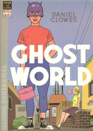 GHOST WORLD 1 EDICION | 9788478333783 | DANIEL CLOWES | Universal Cómics