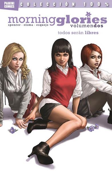MORNING GLORIES # 02 TODOS SERAN LIBRES | 9788490241851 | NICK SPENCER - JOE EISMA