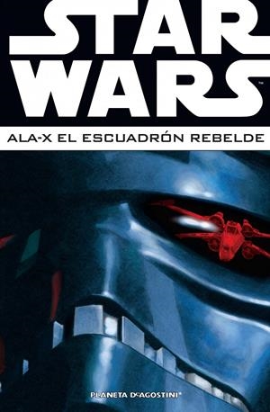 STAR WARS ÓMNIBUS ALA-X EL ESCUADRÓN REBELDE # 03 | 9788468478449 | MICHAEL A. STACKPOLE - JAN STRNAD - RYDER WINDHAM - SCOTT TOLSON - MIKE W. BARR - JOHN NADEAU - GARY