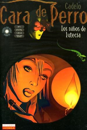 COLECCIÓN COMPLETA CARA DE PERRO, LOS NIÑOS DE LUTECIA | 99735 | SILVIO CADELO