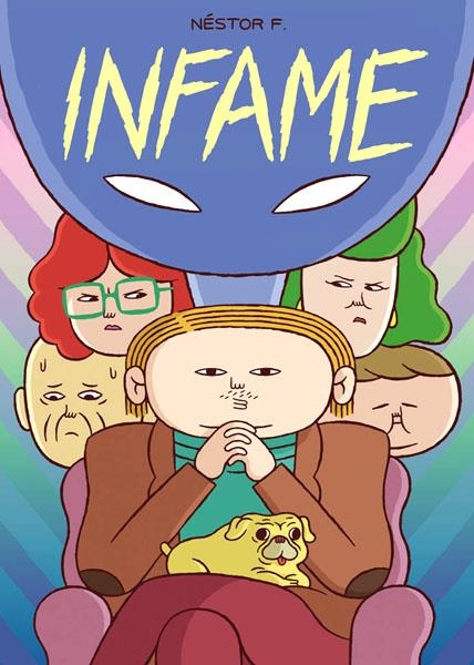 INFAME | 9788493930677 | NESTOR F. | Universal Cómics