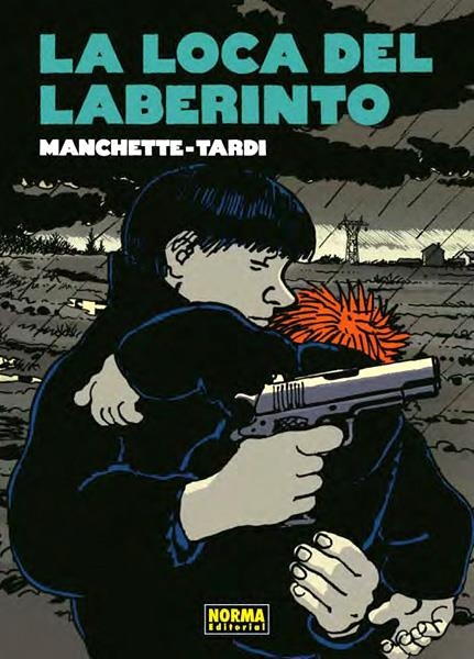 LA LOCA DEL LABERINTO | 9788467909876 | JEAN PATRICK MANCHETTE - JACQUES TARDI