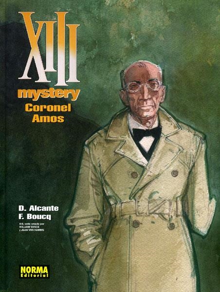 XIII MYSTERY # 04 CORONEL AMOS | 9788467909845 | ALCANTE - FRANÇOIS BOUCQ