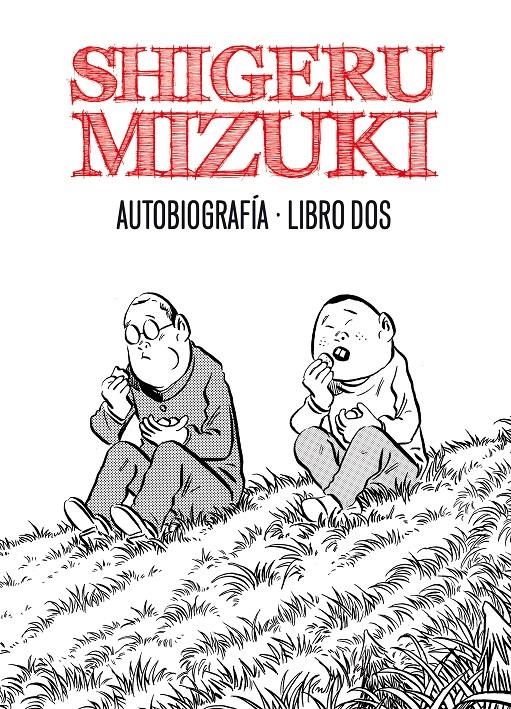 SHIGERU MIZUKI AUTOBIOGRAFÍA LIBRO II | 9788415163831 | SHIGERU MIZUKI