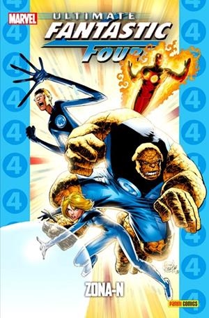 COLECCIONABLE ULTIMATE # 021 FANTASTIC FOUR VOLUMEN 3 ZONA-N | 9788490242353 | WARREN ELLIS - ADAM KUBERT | Universal Cómics