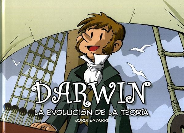 DARWIN LA EVOLUCIÓN DE LA TEORÍA 3ª EDICIÓN | 9788493874667 | JORDI BAYARRI | Universal Cómics