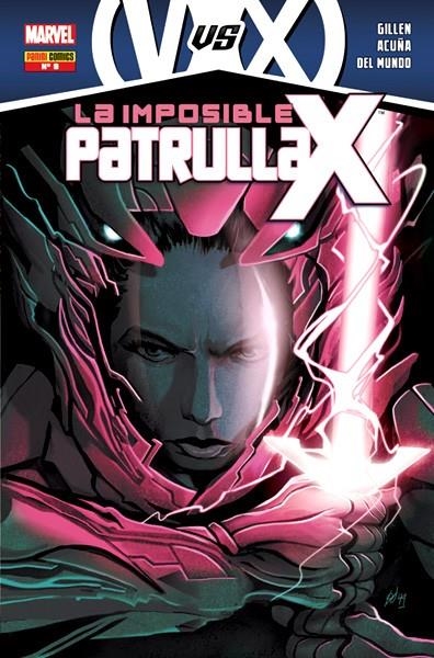 LA IMPOSIBLE PATRULLA-X # 009 VENGADORES VS. PATRULLA-X | 977000545800700009 | KIERON GILLEN - DANIEL ACUÑA | Universal Cómics