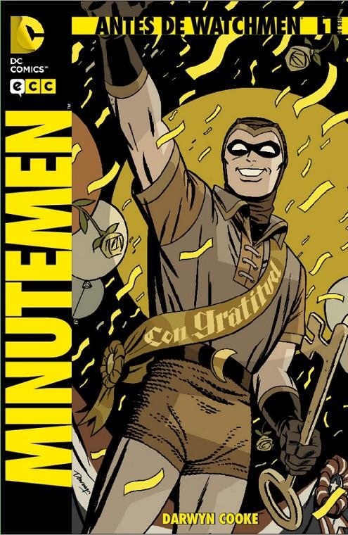 ANTES DE WATCHMEN MINUTEMEN # 01 | 9788415748137 | DARWYN COOKE - DARWYN COOKE - LEN WEIN | Universal Cómics