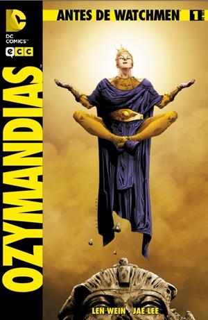 ANTES DE WATCHMEN OZYMANDIAS # 01 | 9788415748212 | JAE LEE - JOHN HIGGINS - LEN WEIN