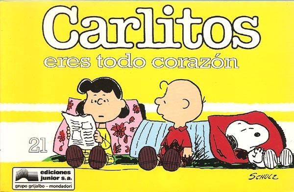 SNOOPY Y CARLITOS # 21 ERES TODO CORAZÓN | 9788447800346 | CHARLES M. SCHULTZ | Universal Cómics