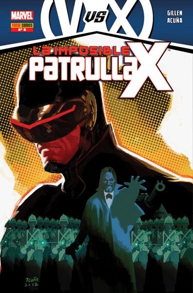 LA IMPOSIBLE PATRULLA-X # 008 VENGADORES VS. PATRULLA-X | 977000545800700008 | KIERON GILLEN - DANIEL ACUÑA | Universal Cómics