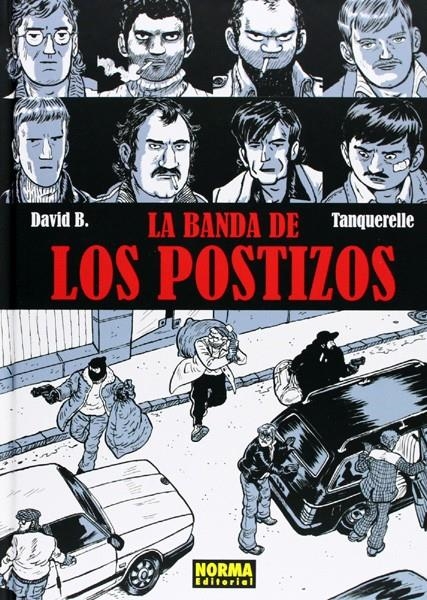 LA BANDA DE LOS POSTIZOS | 9788467910506 | HERVE TANQUERELLE - DAVID B. | Universal Cómics