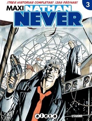 MAXI NATHAN NEVER # 03 | 9788415225584 | STEFANO PIANI - PASQUALE RUJU -  MAXIMILIANO BERTOLINI - STEFANO CASINI | Universal Cómics