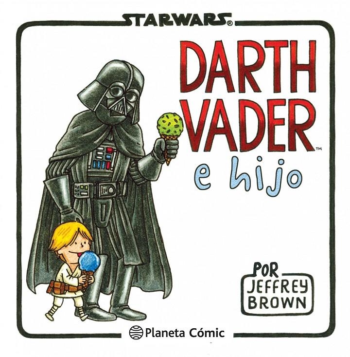 STAR WARS DARTH VADER E HIJO | 9788415480822 | JEFFREY BROWN