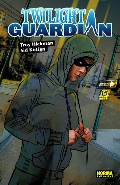 TWILIGHT GUARDIAN | 9788467910674 | TROY HICKMAN - SID KOTIAN