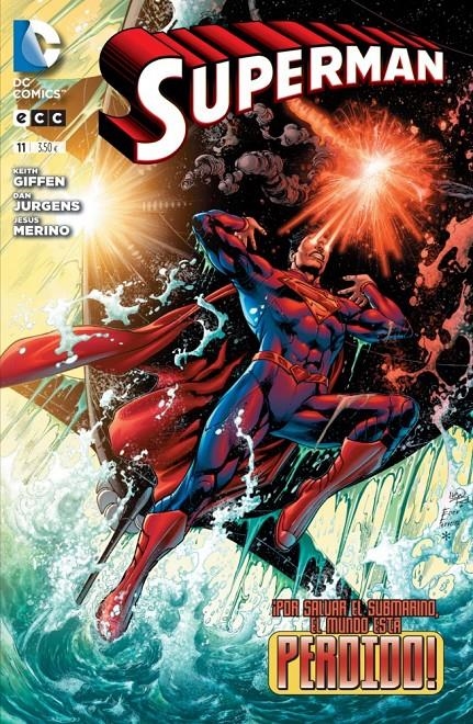 SUPERMAN # 11 PERDIDO | 9788415748816 | DAN JURGENS - KEITH GIFFEN - JESUS MERINO | Universal Cómics