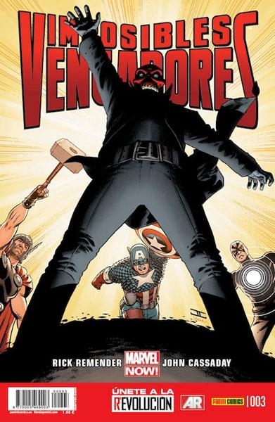 IMPOSIBLES VENGADORES # 03 MARVEL NOW ! | 977000546900300003 | RICK REMENDER - JOHN CASSADAY | Universal Cómics