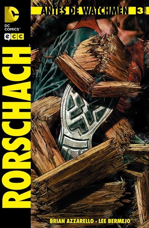 ANTES DE WATCHMEN RORSCHACH # 03 | 9788415844181 | BRIAN AZZARELLO - LEE BERMEJO | Universal Cómics