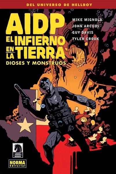 AIDP # 17 INFIERNO EN LA TIERRA 2 DIOSES Y MONSTRUOS | 9788467911077 | MIKE MIGNOLA - JOHN ARCUDI - GUY DAVIS - TYLER CROOK