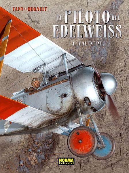 EL PILOTO DEL EDELWEISS # 01 VALENTINE | 9788467910964 | YANN - ROMAIN HUGAULT