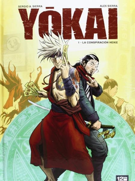 YOKAI # 01 LA CONSPIRACION HEIKE | 9782356483775 | SERGIO A. SIERRA - ALEX SIERRA | Universal Cómics