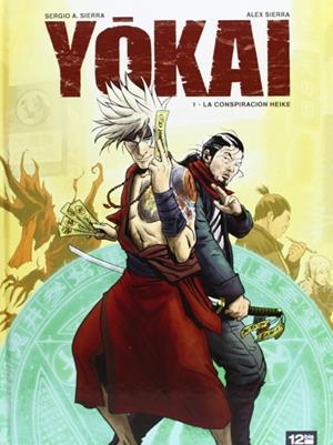 YOKAI # 01 LA CONSPIRACION HEIKE | 9782356483775 | SERGIO A. SIERRA - ALEX SIERRA | Universal Cómics