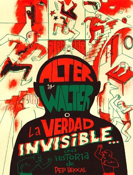 ALTER Y WALTER O LA VERDAD INVISIBLE | 9788494012129 | PEP BROCAL