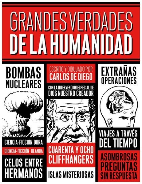 GRANDES VERDADES DE LA HUMANIDAD | 9788493930691 | CARLOS DE DIEGO | Universal Cómics