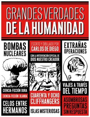 GRANDES VERDADES DE LA HUMANIDAD | 9788493930691 | CARLOS DE DIEGO | Universal Cómics