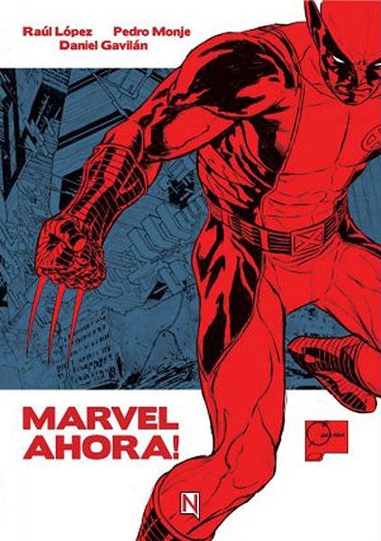 MARVEL AHORA! | 102242 | RAUL LOPEZ - PEDRO MONJE - DANIEL GAVILAN