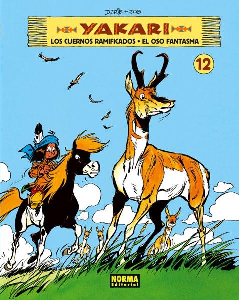 YAKARI # 12 LOS CUERNOS RAMIFICADOS Y EL OSO FANTASMA | 9788467911404 | JOB - DERIB | Universal Cómics