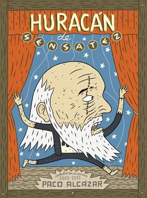 HURACÁN DE SENSATEZ | 9788415839248 | PACO ALCAZAR | Universal Cómics