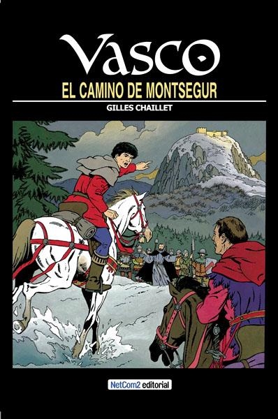 VASCO # 08 EL CAMINO DE MONTSEGUR | 9788415773368 | GILLES CHAILLET