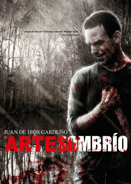 EL ARTE SOMBRIO | 9788415296997 | JUAN DE DIOS GARDUÑO | Universal Cómics