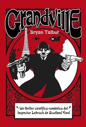 GRANDVILLE # 01 | 9788415685197 | BRYAN TALBOT