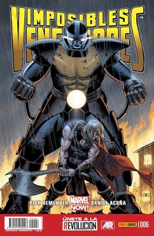 IMPOSIBLES VENGADORES # 06 MARVEL NOW ! | 977000546900300006 | RICK REMENDER - DANIEL ACUÑA | Universal Cómics