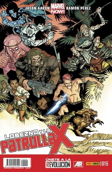 LOBEZNO Y LA PATRULLA-X # 15 MARVEL NOW! | 977000545700000015 | JASON AARON - RAMON PEREZ | Universal Cómics