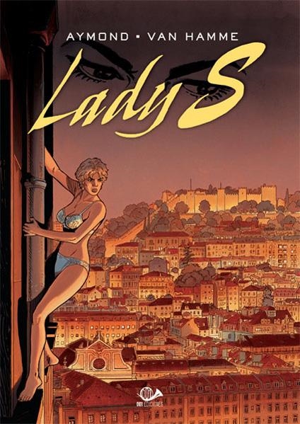 LADY S # 03 | 9788897846864 | PHILIPPE AYMOND - JEAN VAN HAMME | Universal Cómics